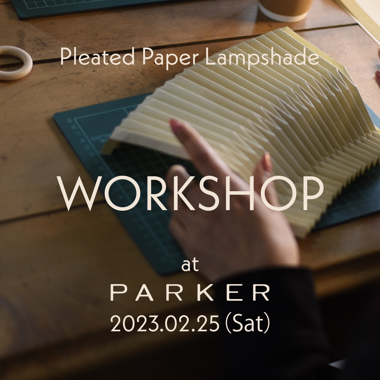 WORKSHOP | PARKER
